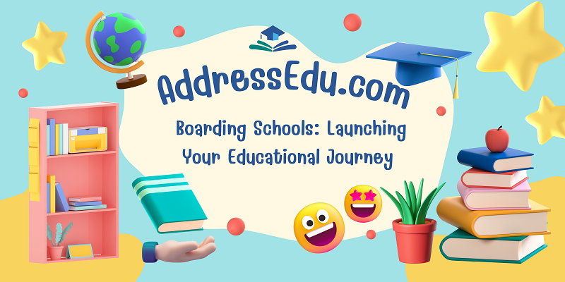 Boarding Schools: Launching Your Educational Journey